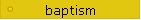 baptism