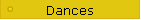 Dances