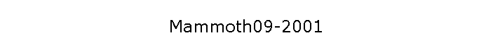 Mammoth09-2001